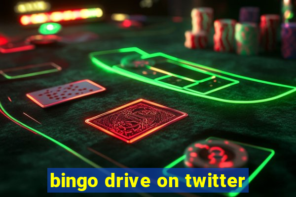 bingo drive on twitter